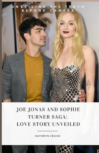 JOE JONAS AND SOPHIE TURNER SAGA LOVE STORY UNVEILED